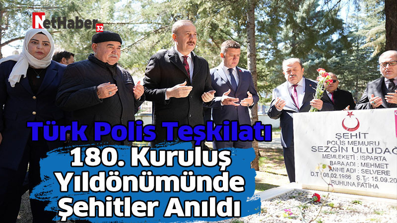 Türk Polis Teşkilatı 180. Kuruluş Yıldönümünde Şehitler Anıldı