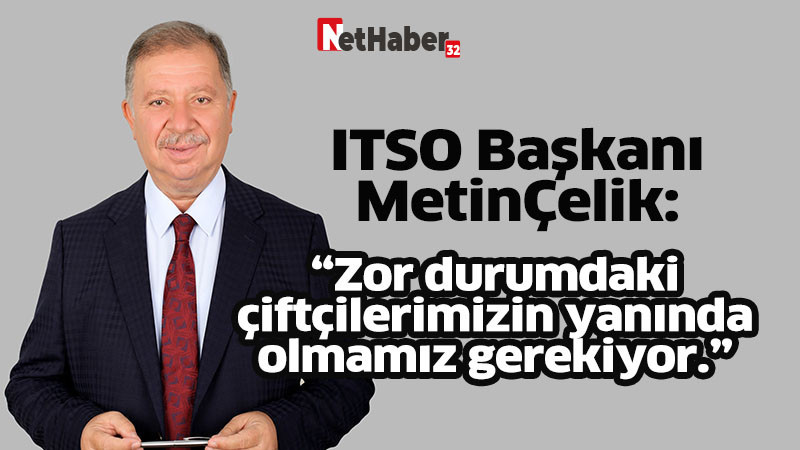 ITSO Başkanı Çelik 
