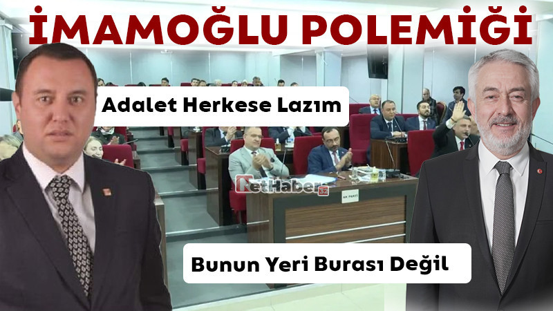 Belediye Meclisinde İmamoğlu Polemiği 