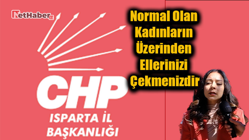 Normal Olan Kadınların Üzerinden Ellerinizi Çekmenizdir