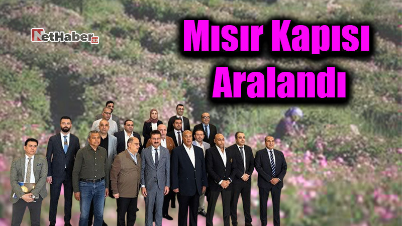 Mısır Kapısı Aralandı: Isparta’nın Elması ve Gülü Dünya Pazarına Açılıyor! 