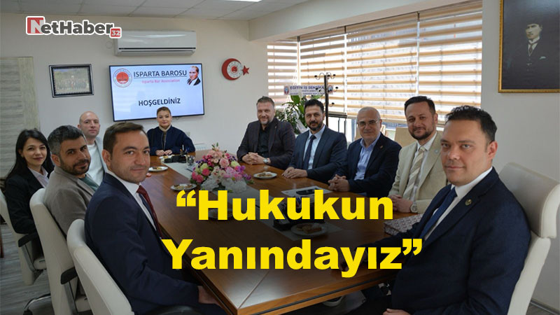 İYİ Parti’den Isparta Barosu’na Destek Mesajı: “Hukukun Yanındayız”