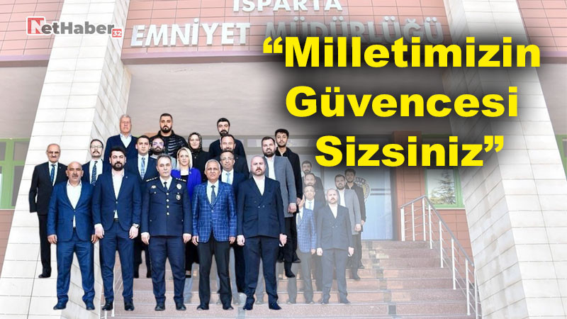 MHP’den Emniyet'e Polis Günü Ziyareti: “Milletimizin Güvencesi Sizsiniz”