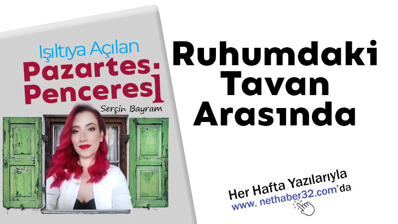 Ruhumdaki Tavan Arasında