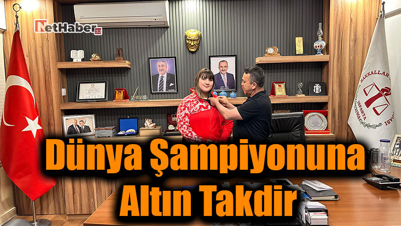 Dünya Şampiyonuna Altın Takdir: