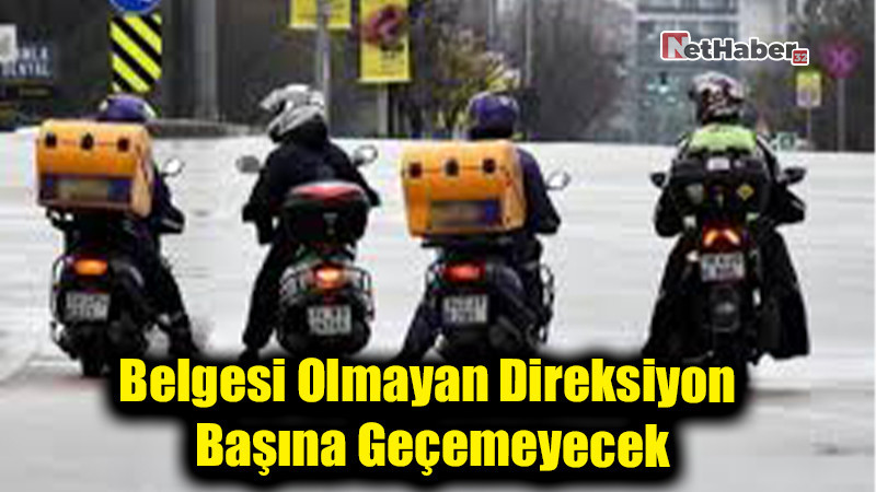 Belgesi Olmayan Kurye Direksiyon Başına Geçemeyecek