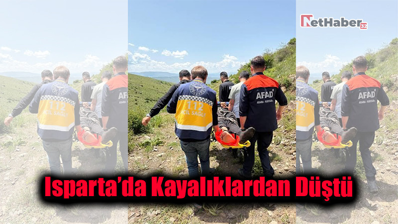 Isparta’da Kayalıklardan Düştü, 1 Saatlik Zorlu Kurtarma Operasyonuyla Hayata Tutundu