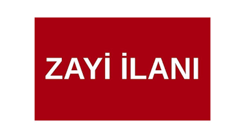 ZAYİ İLANI 