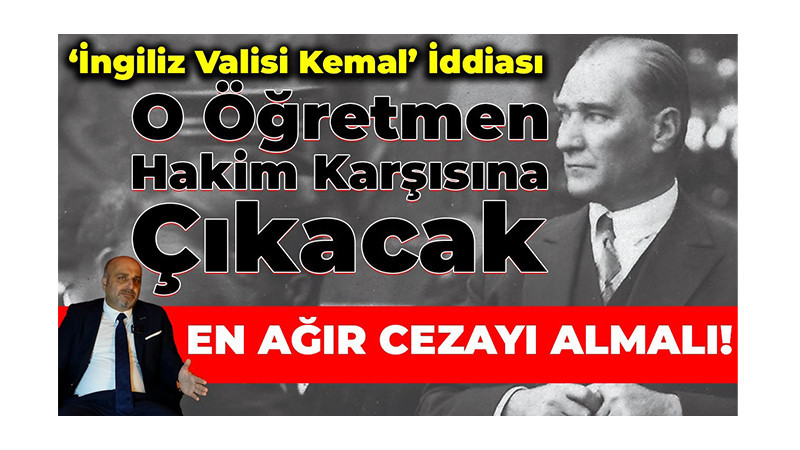 Atatürk’e Hakaret Ettiği İddia Edilen Öğretmen 6 Ocak’ta Hakim Karşısında
