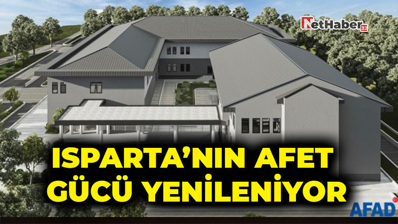 Isparta’nın Afet Gücü Yenileniyor