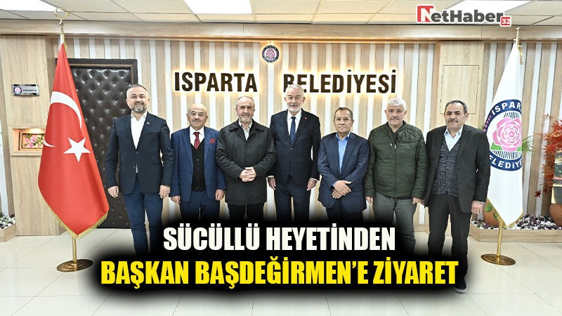 SÜCÜLLÜ HEYETİNDEN BAŞKAN BAŞDEĞİRMEN’E ZİYARET