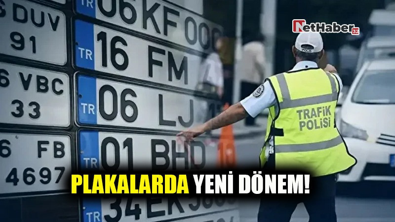 PLAKALARDA YENİ DÖNEM