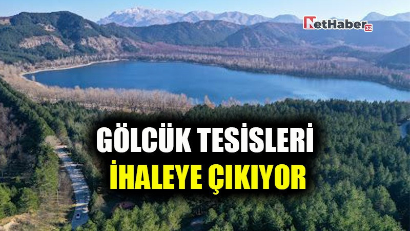 GÖLCÜK TESİSLERİ İHALEYE ÇIKIYOR