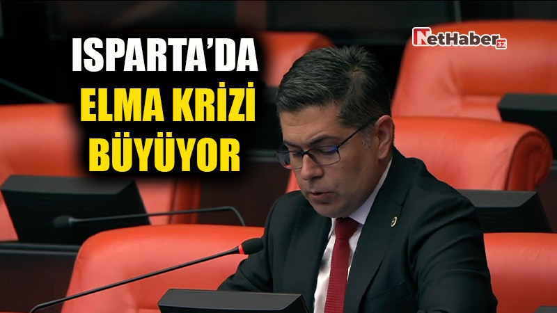 ISPARTA’DA ELMA KRİZİ BÜYÜYOR