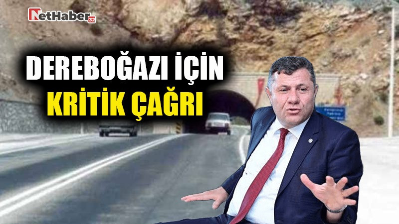 DEREBOĞAZI İÇİN KRİTİK ÇAĞIRI