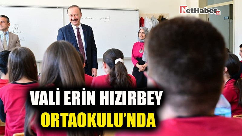 VALİ ERİN HIZIRBEY ORTAOKULU'NDA