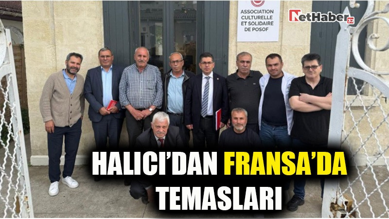 HALICI’DAN FARANSA TEMASLARI