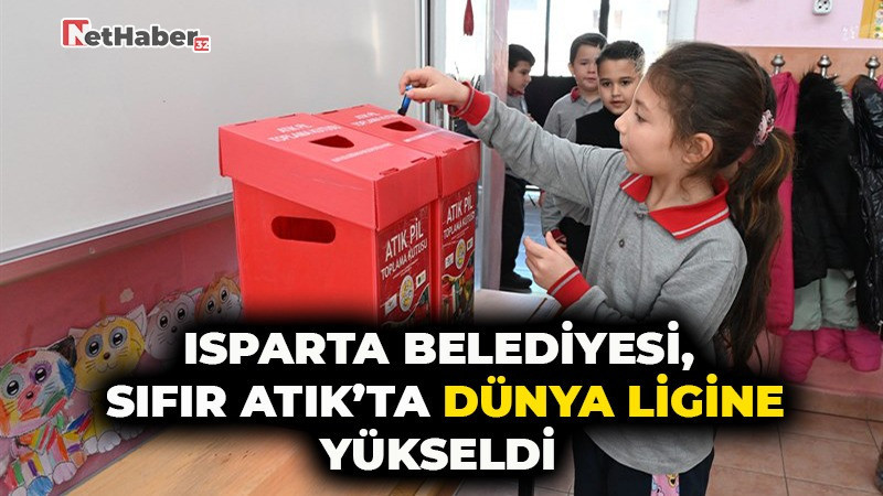 Isparta Belediyesi, Sıfır Atık’ta dünya ligine yükseldi
