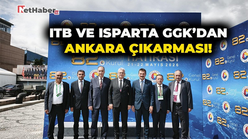 ITB VE ISPARTA GGK'DAN ANKARA ÇIKARMASI!