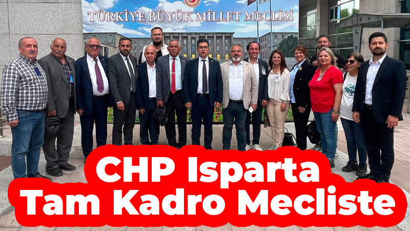 CHP Isparta Tam Kadro Mecliste
