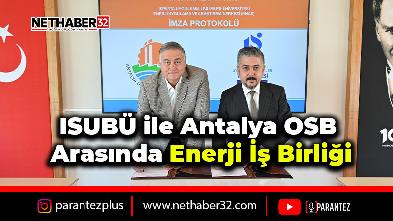 ISUBÜ ile Antalya OSB Arasında Enerji İş Birliği