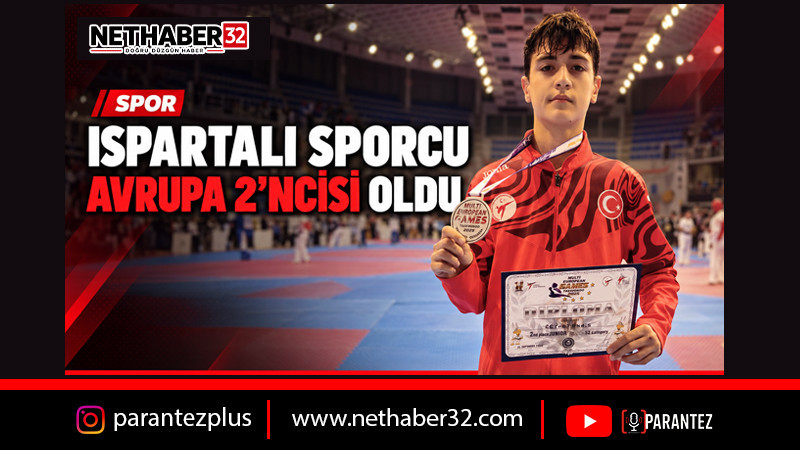 Ispartalı sporcu Avrupa 2.si oldu